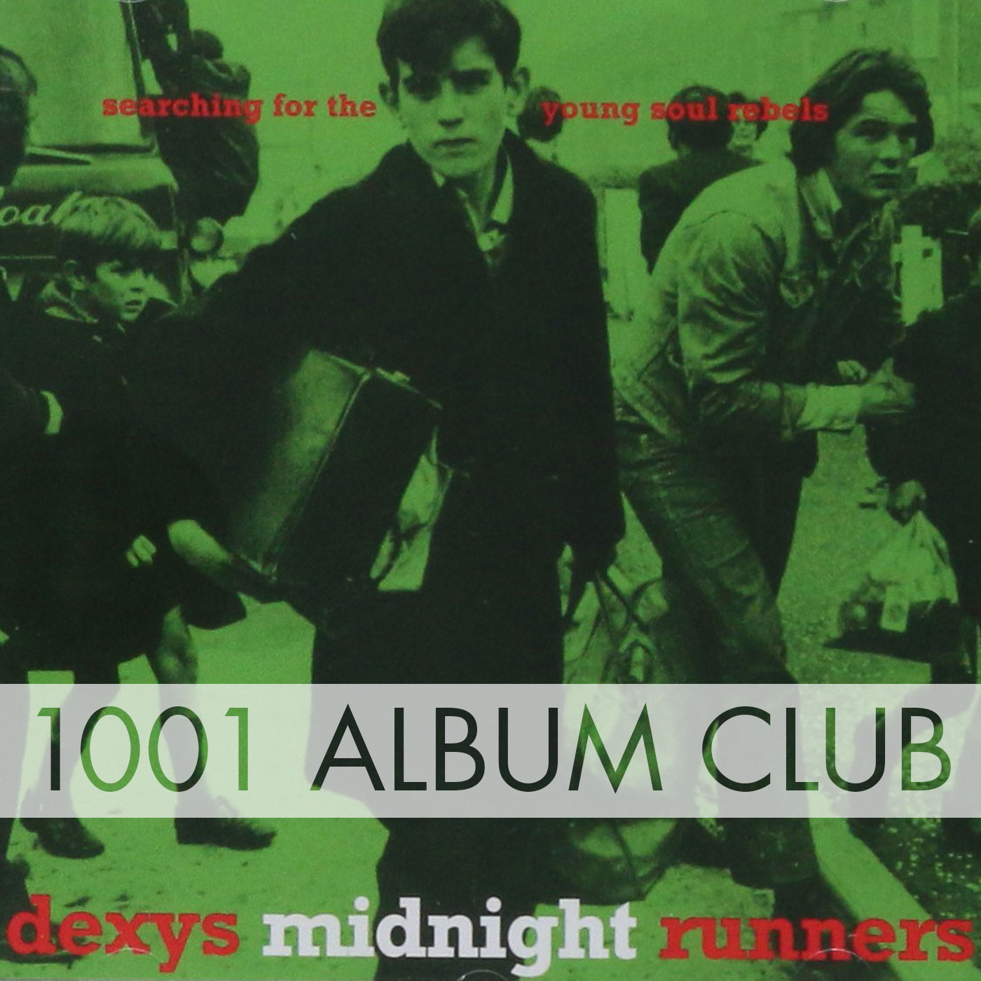 455 Dexys Midnight Runners – Searching For The Young Soul Rebels – 1001 ...